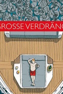 Die große Verdrängung