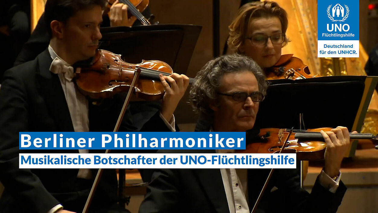 Berliner Philharmoniker - musikalische Botschafter der UNO-Flüchtlingshilfe